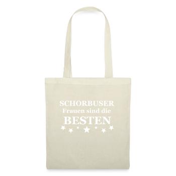 Schorbuser Frauen sind die Besten - Stoffbeutel - Natur - Vorne