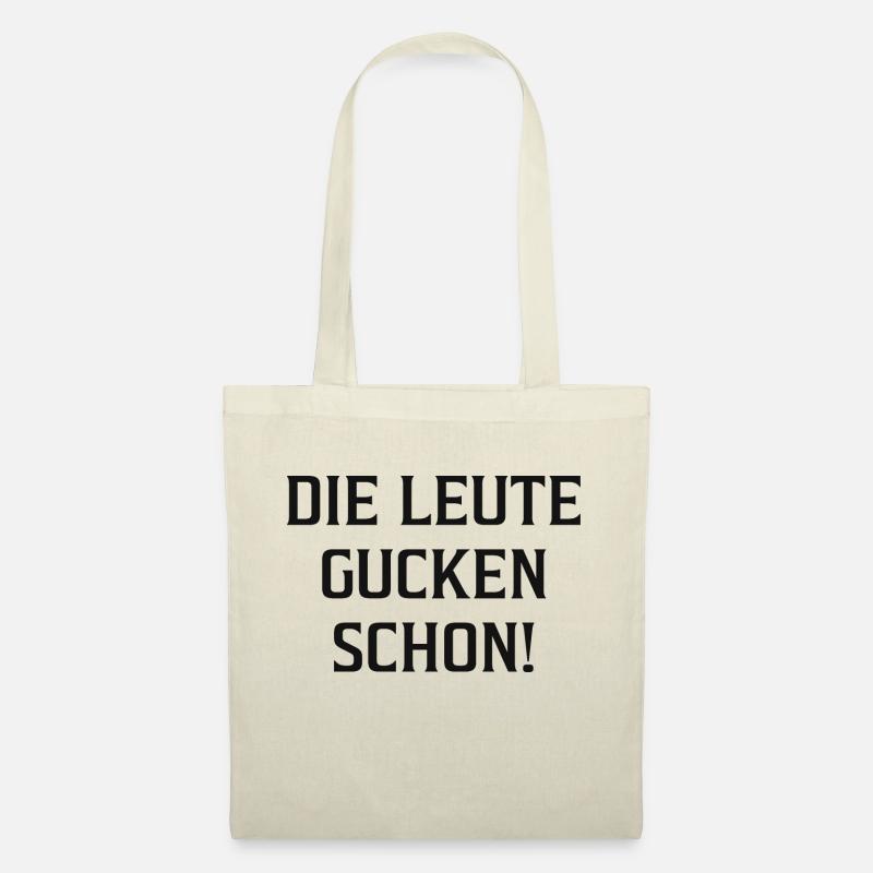 Die Leute gucken schon! - Stoffbeutel - Natur