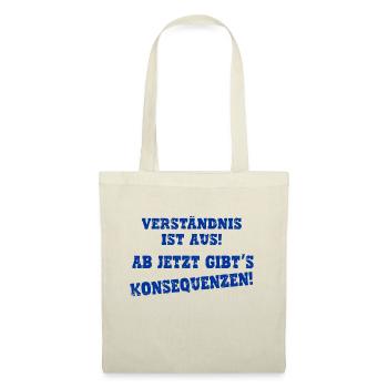 verständnis ist aus, Ouzimade - Stoffbeutel - Natur - Vorne