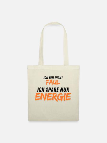 Ich bin nicht faul - Stoffbeutel - Natur