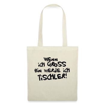 Ich werde Tischler - Stoffbeutel - Natur - Vorne