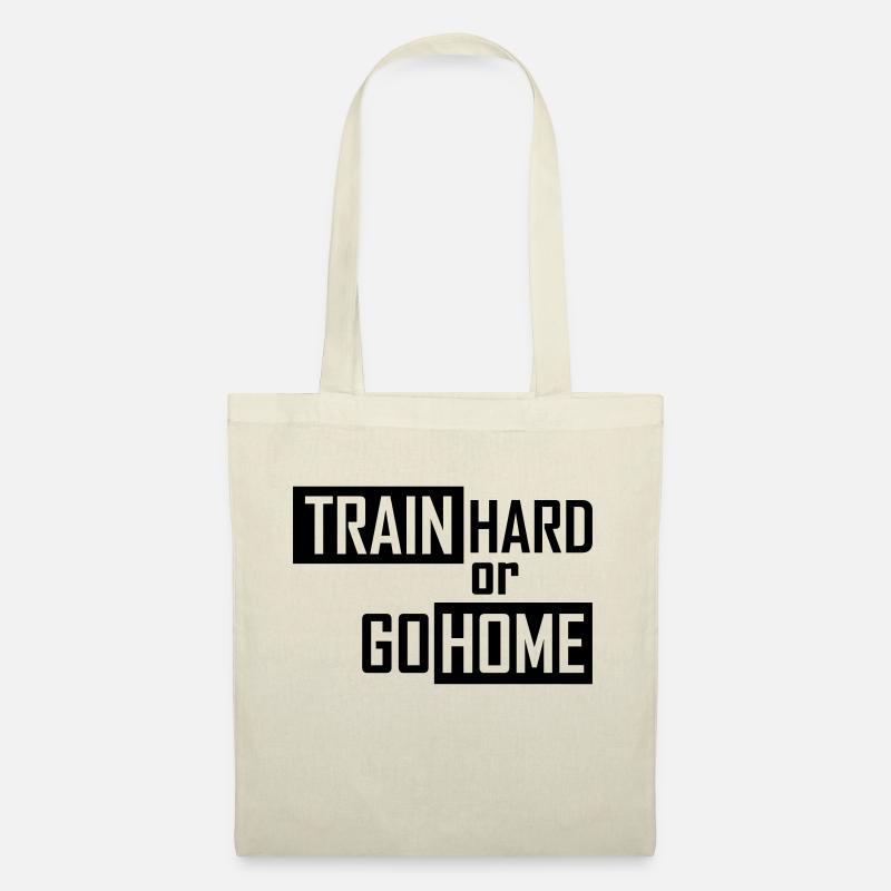train hard or go home - Stoffbeutel - Natur