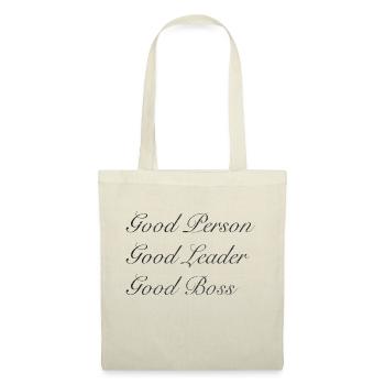 Good Person Good Leader Good Boss, Office Quote - Tote Bag - nature - Front