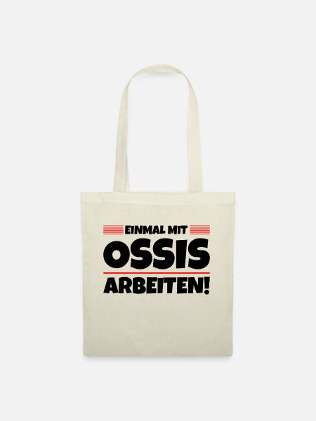 Erzgebirge Ossis Arbeiten - Stoffbeutel - Natur