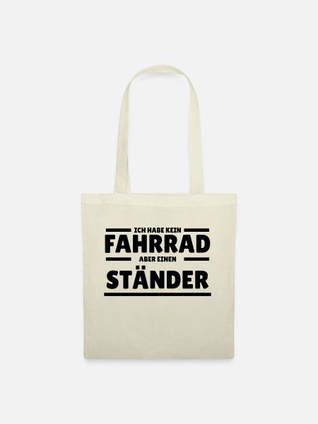 ich habe kein fahrrad aber einen ständer - Stoffbeutel - Natur