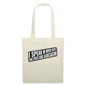 speak lyrics and sarcasm - Tote Bag - nature - Front
