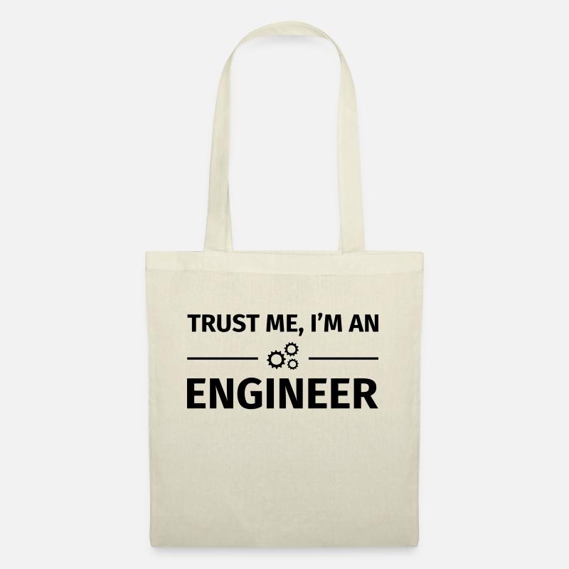 Trust me I'm an Engineer - Tote Bag - nature