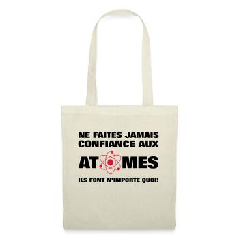 Confiance aux atomes - Sac en tissu - nature - Devant