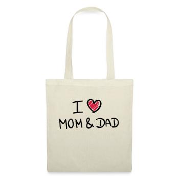 i love mom & dad - Stoffbeutel - Natur - Vorne