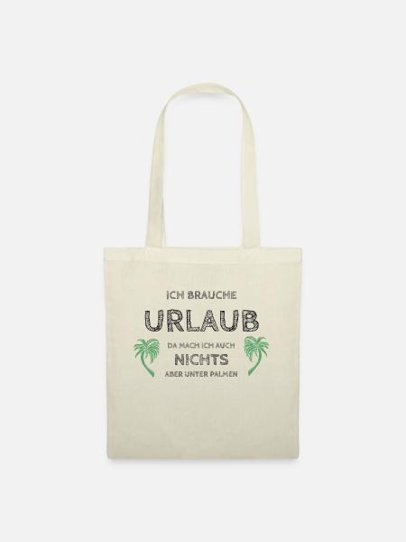 I need a vacation - Tote Bag - nature