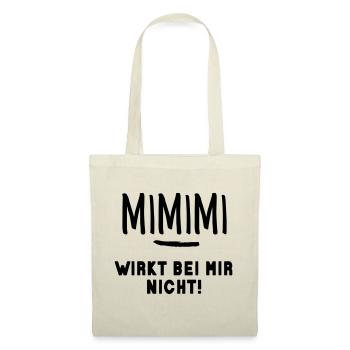 Gib Mimimi keine Chance! Nicht jammern - machen! - Stoffbeutel - Natur - Vorne