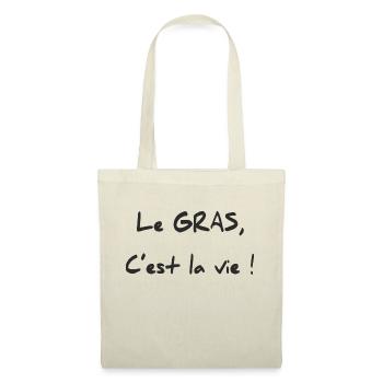 LE GRAS C'EST LA VIE - Sac en tissu - nature - Devant