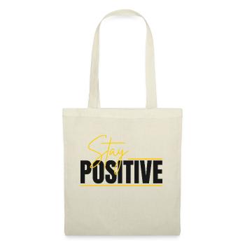 Bleiben Sie positiv Motivierendes personalisiertes Merch - Stoffbeutel - Natur - Vorne