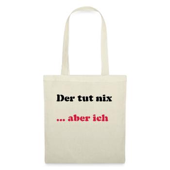 Der tut nix/was - Stoffbeutel - Natur - Vorne
