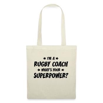 im a rugby coach whats your superpower - Tote Bag - nature - Front