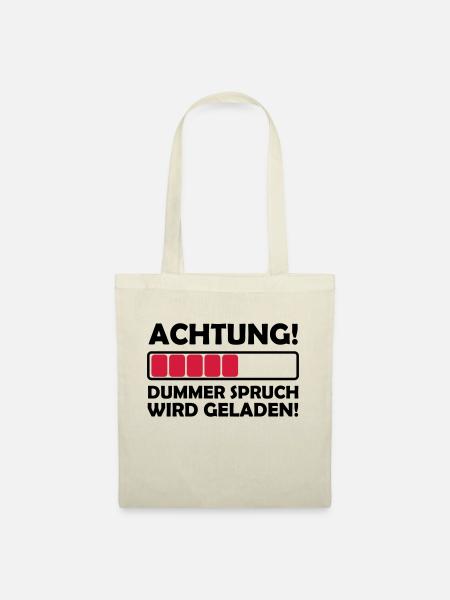 dummer_spruch_2 - Stoffbeutel - Natur