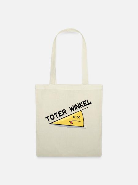 Toter Winkel Wortwitz T-Shirt - Stoffbeutel - Natur