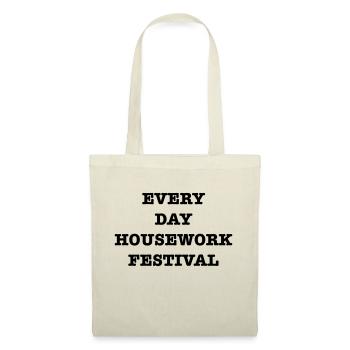 EveryDayHouseworkFest - Tote Bag - nature - Front