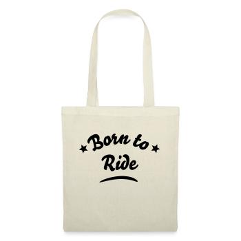 born to ride 01 - Tote Bag - nature - Front