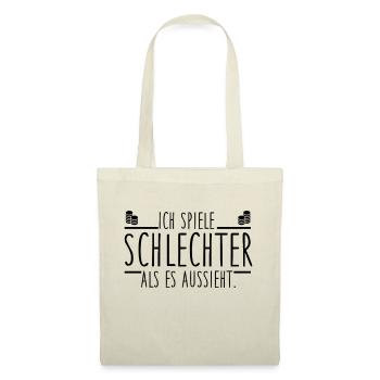 Ich spiele schlechter als es aussieht - Stoffbeutel - Natur - Vorne