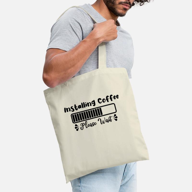 Installing Coffee Please Wait Loading Tote Bag