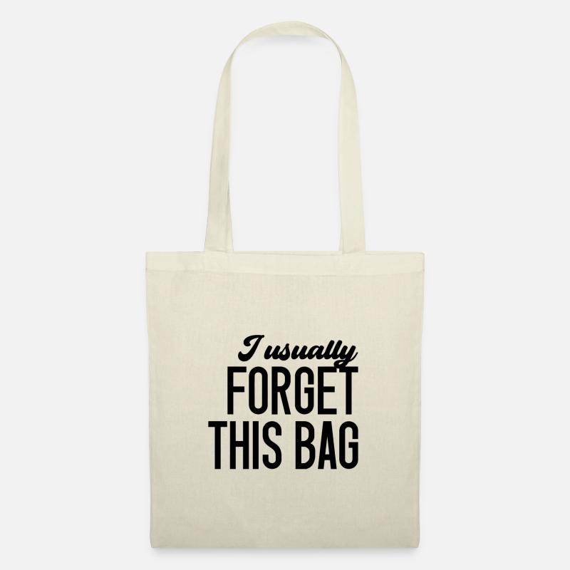 I Usually Forget This Bag - Tote Bag - nature