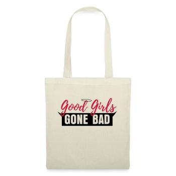 Good Girls Gone Bad - Stoffbeutel - Natur - Vorne