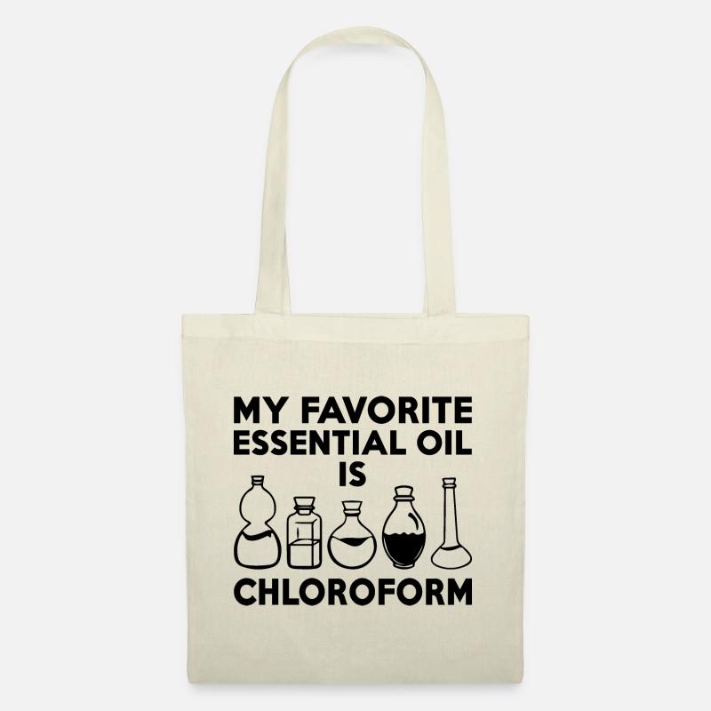 Mein Lieblingsöl ist Chloroform - Stoffbeutel - Natur