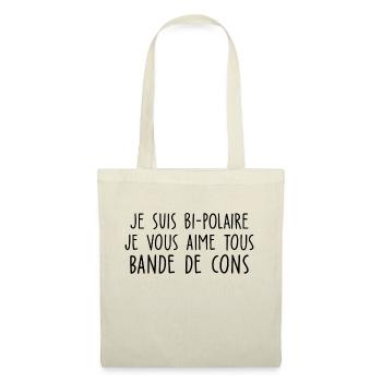 je suis bi polaire je vous aime tous - Sac en tissu - nature - Devant