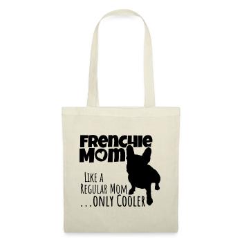 Frenchie Mom only cooler, Französische Bulldogge - Stoffbeutel - Natur - Vorne