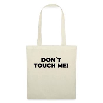 Ne me touchez pas - Déclaration imprimée - Sac en tissu - nature - Devant