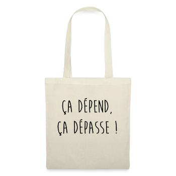 ça dépend, ça dépasse ! Éd. Limitée - Sac en tissu - nature - Devant