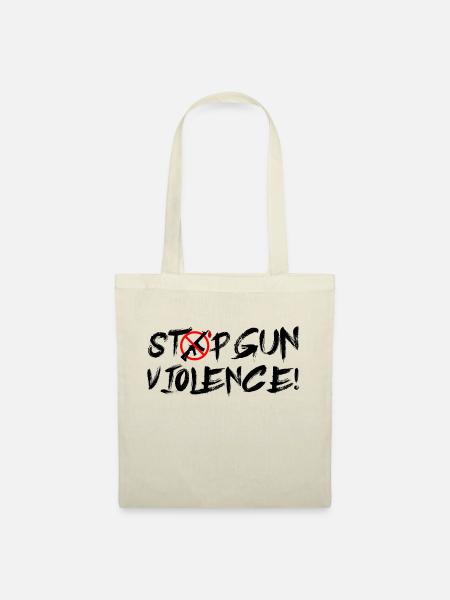 Stop Gun Violence - Stoffbeutel - Natur