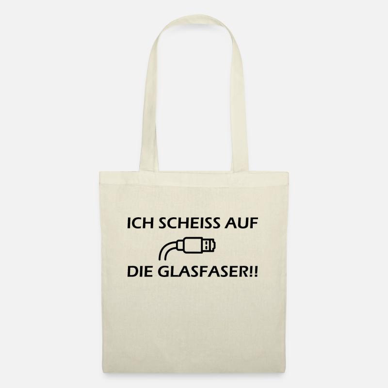 Ich scheiß auf die Glasfaser, da scheiße ich drauf - Stoffbeutel - Natur