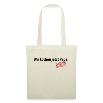 Wir kochen jetzt Papa Satzzeichen Komma Leben Vati - Stoffbeutel - Natur - Vorne
