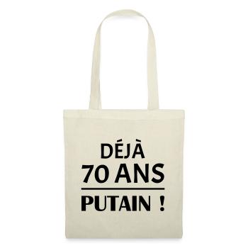 Déjà 70 ans, anniversaire, cadeau d'anniversaire - Sac en tissu - nature - Devant
