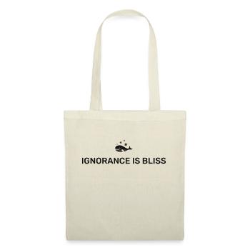 Ignorance is bliss - Tote Bag - nature - Front