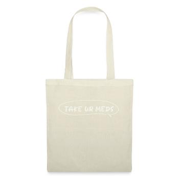 take your medication mental health - Tote Bag - nature - Front