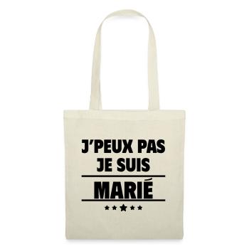 J'peux pas je suis marié, mari, homme, mariage - Sac en tissu - nature - Devant
