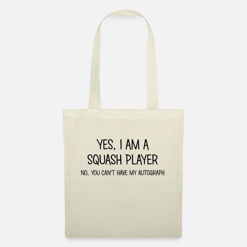 squash player yes no cant have autograph - Tote Bag - nature