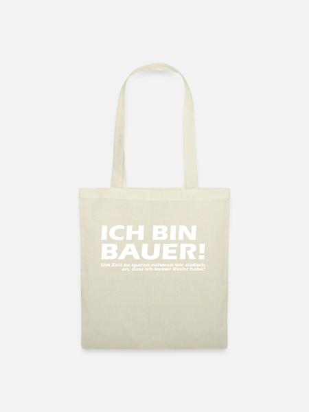 Ich bin Bauer! - Stoffbeutel - Natur