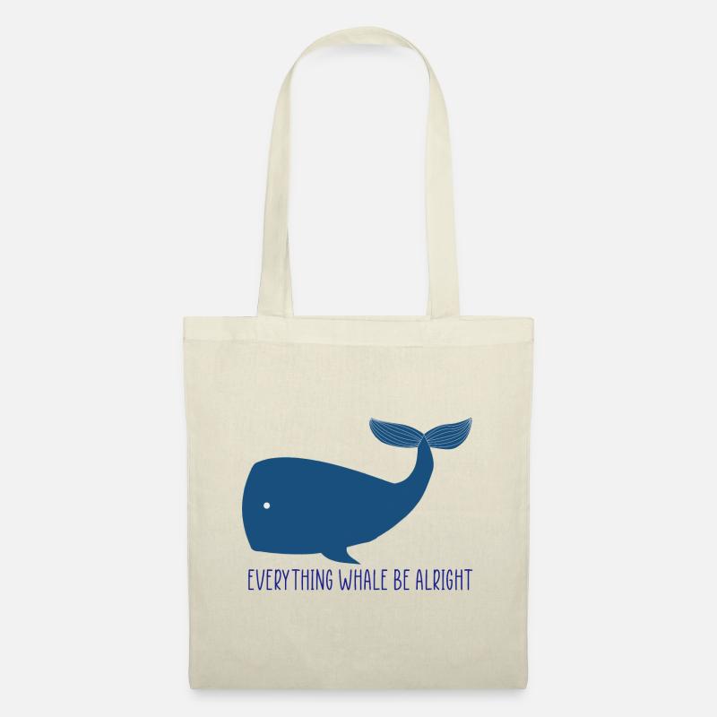 Wal Everything Whale Be Alright - Stoffbeutel - Natur