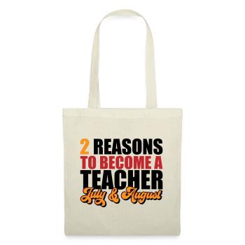 2 raisons de devenir enseignant | Les couleurs peuvent être modifiées - Sac en tissu - nature - Devant