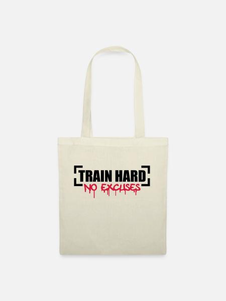 Train Hard No Excuses - Stoffbeutel - Natur