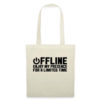 Offline Enjoy My Presence For A Limited Time 2 - Tote Bag - nature - Front
