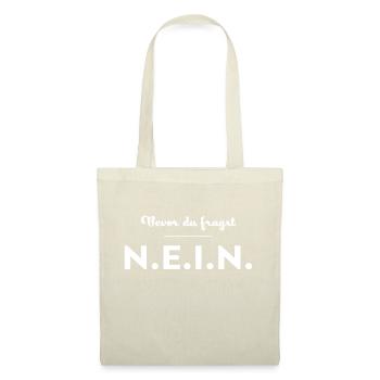Nein! Bevor du fragst. Nicht oder No. Negativ - Stoffbeutel - Natur - Vorne