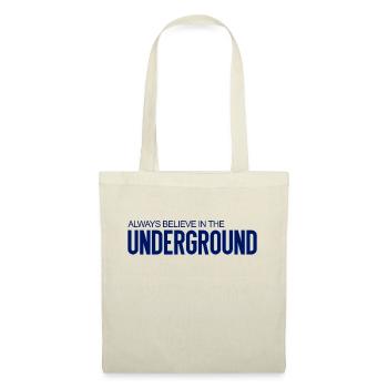 techno always believe in the underground cadeau - Sac en tissu - nature - Devant