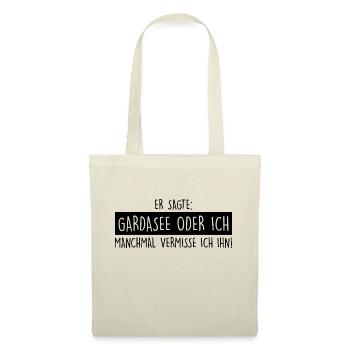 Gardasee oder ich - Stoffbeutel - Natur - Vorne