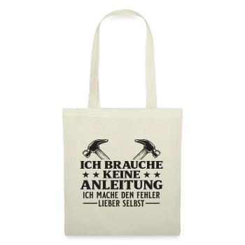 Handwerker braucht keine Anleitung - Stoffbeutel - Natur - Vorne