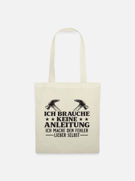 Handwerker braucht keine Anleitung - Stoffbeutel - Natur